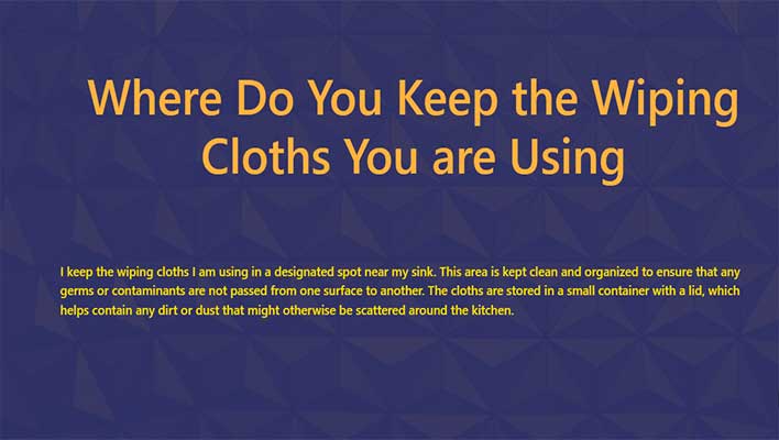 Where-Do-You-Keep-the-Wiping-Cloths-You-are-Using